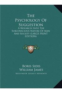 The Psychology of Suggestion