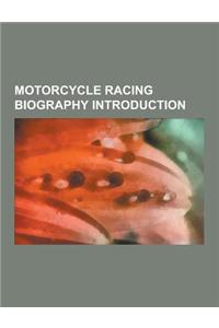 Motorcycle Racing Biography Introduction