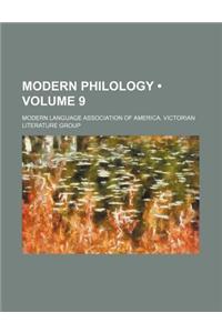 Modern Philology (Volume 9 )