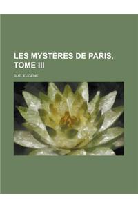 Les Mysteres de Paris, Tome III