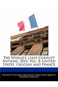 The World's Least Corrupt Nations, 2010, Vol. 8