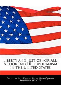 Liberty and Justice for All