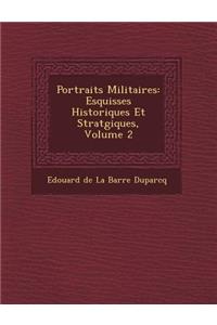 Portraits Militaires