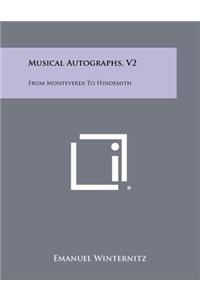 Musical Autographs, V2