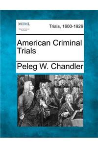 American Criminal Trials
