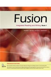 Fusion Book 1, Enhanced Edition: Integrated Reading and Writing