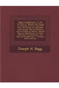 Bagg on Magnetism, or the Doctrine of Equilibrium