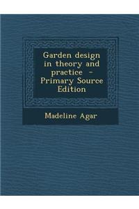 Garden Design in Theory and Practice