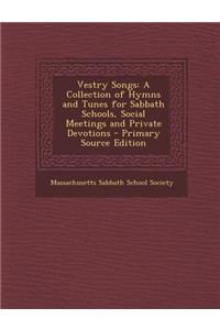 Vestry Songs