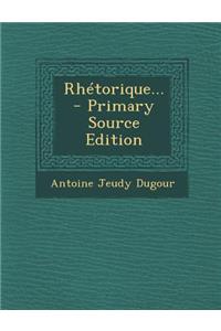 Rhétorique...