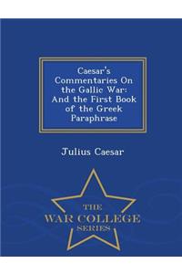 Caesar's Commentaries on the Gallic War
