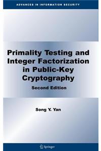 Primality Testing and Integer Factorization in Public-Key Cryptography