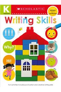 Kindergarten Skills Workbook: Writing Skills (Scholastic Early Learners)