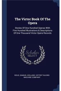 The Victor Book Of The Opera
