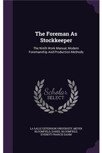 The Foreman As Stockkeeper