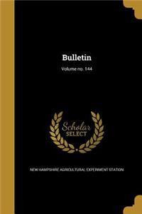 Bulletin; Volume no. 144