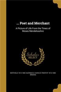 ... Poet and Merchant