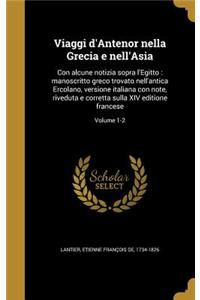 Viaggi D'Antenor Nella Grecia E Nell'asia