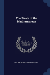 The Pirate of the Mediterranean
