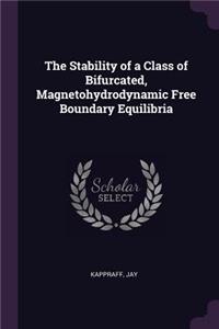 Stability of a Class of Bifurcated, Magnetohydrodynamic Free Boundary Equilibria