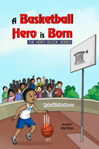 Basketball Hero is Born