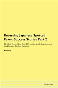 Reversing Japanese Spotted Fever