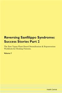Reversing Sanfilippo Syndrome: Success S