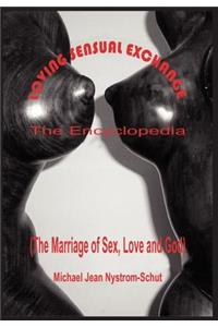 Loving Sensual Exchange The Encyclopedia