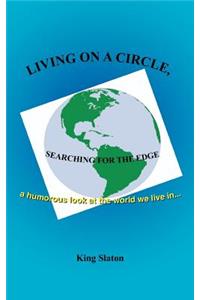 Living on a Circle, Searching for the Edge