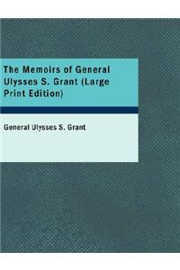 The Memoirs of General Ulysses S. Grant, Part 6