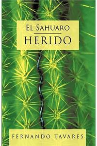 Sahuaro Herido