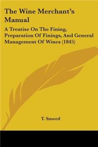 The Wine Merchant's Manual
