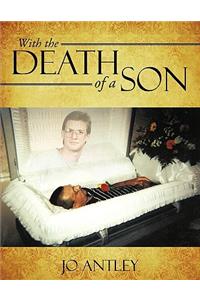 With the Death of a Son