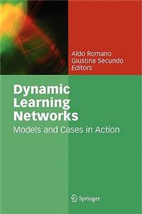 Dynamic Learning Networks
