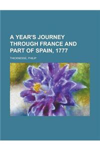 A Year's Journey Through France and Part of Spain, 1777