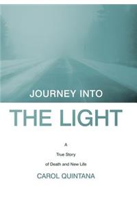 Journey into the Light