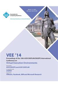 Vee '14 Proceedings of the 10th ACM Sigplan/Sigops International Conference on Virtual Execution Environments