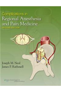 Complications in Regional Anesthesia and Pain Medicine