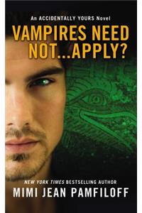 Vampires Need Not...Apply?