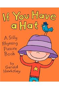 If You Have a Hat