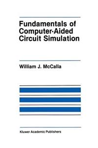 Fundamentals of Computer-Aided Circuit Simulation