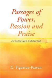 Passages of Power, Passion and Praise