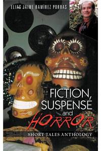 Fiction, Suspense and Horror