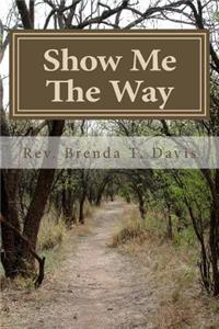 Show me the way