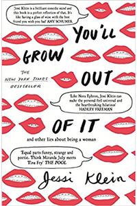 You'll Grow Out of It