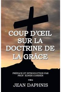 Coup d'OEil Sur la Doctrine de la Grâce