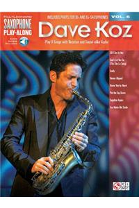 Dave Koz: Saxophone Play-Along Volume 6