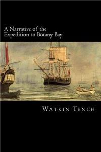 A Narrative of the Expedition to Botany Bay