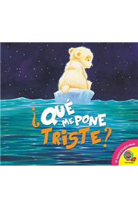 ¿Qué Me Pone Triste?
