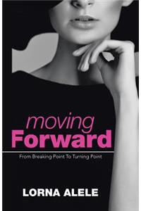 Moving Forward